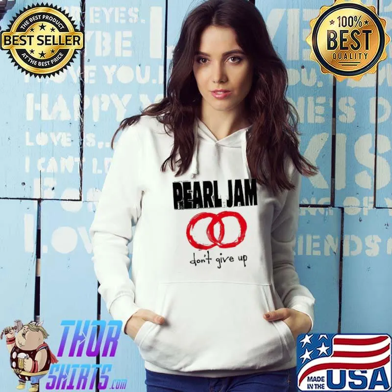 White pearl jam don't give up eddie vedder trending classic s Hoodie