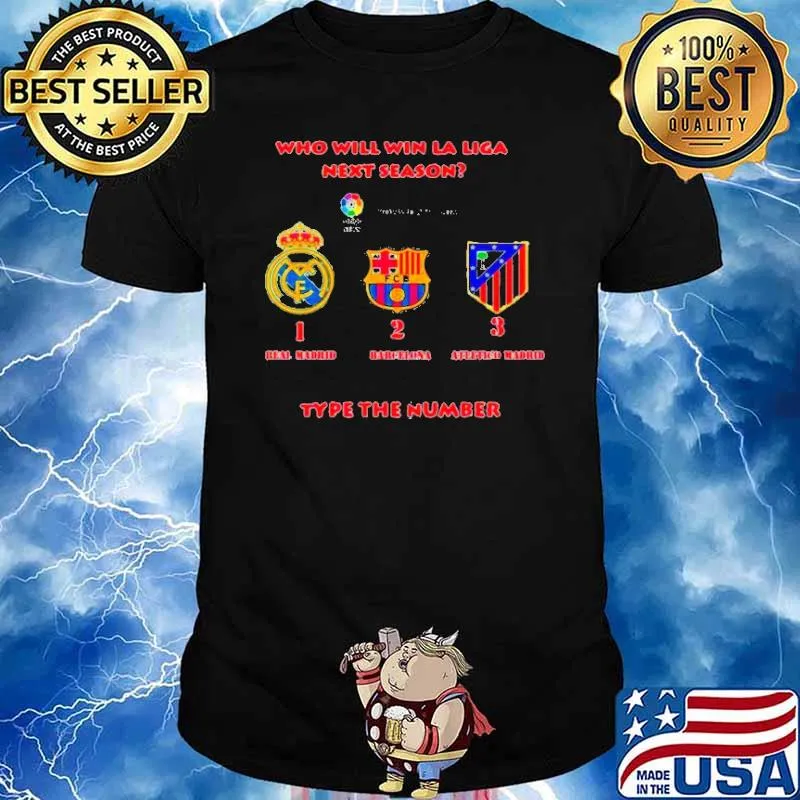 Who Will Win La Liga Next Season Type The Number Shirt
