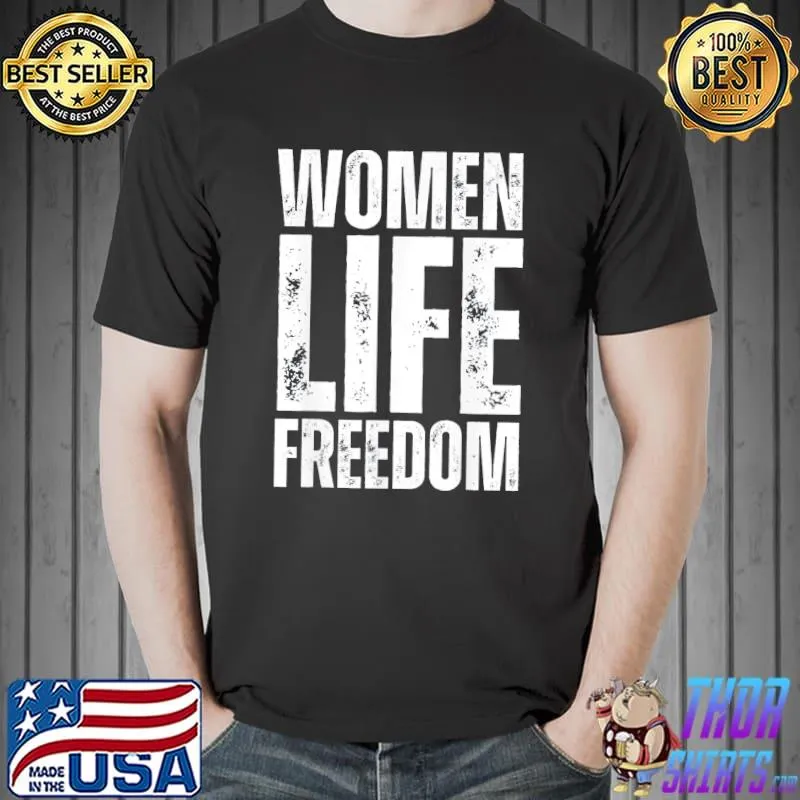 Women life freedom shirt