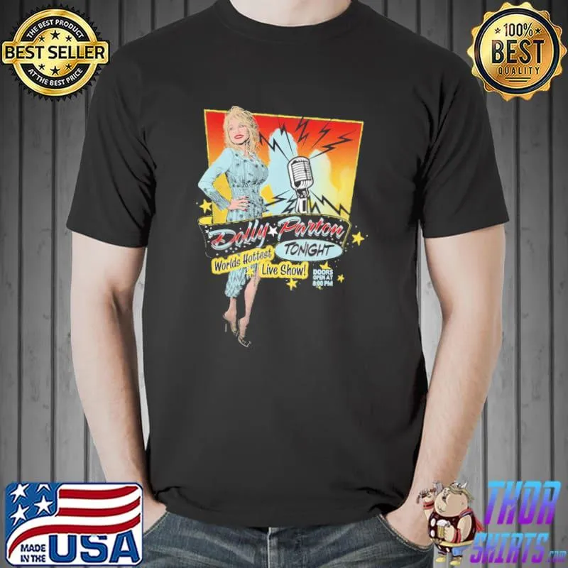 Worlds hottest live show dolly parton shirt