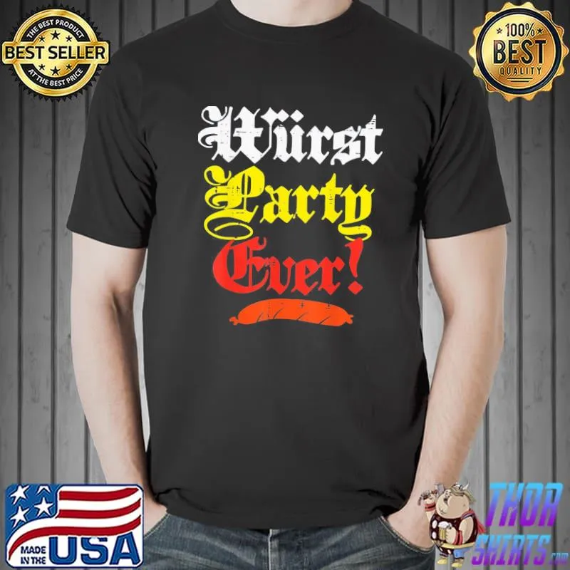Wurst party ever oktoberfest sausage classic shirt