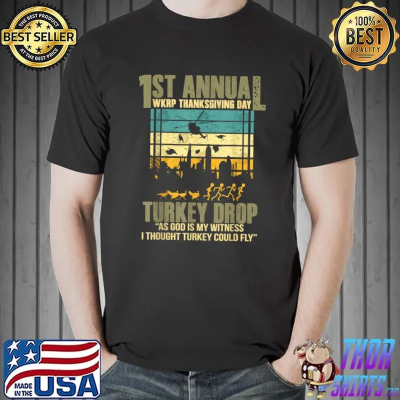 1st Annual Thanksgiving Turkey Drop God Is My Witness Happy Annual Drop Vintage T-Shirt
