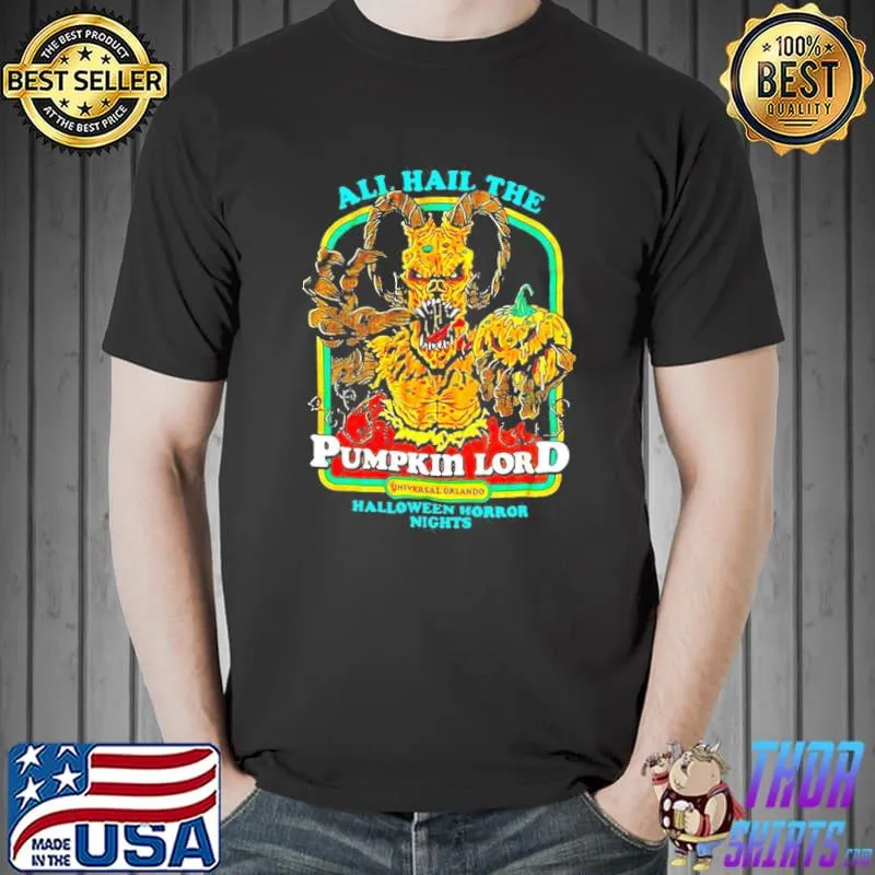 All hail the pumpkin lord halloween horror nights shirt