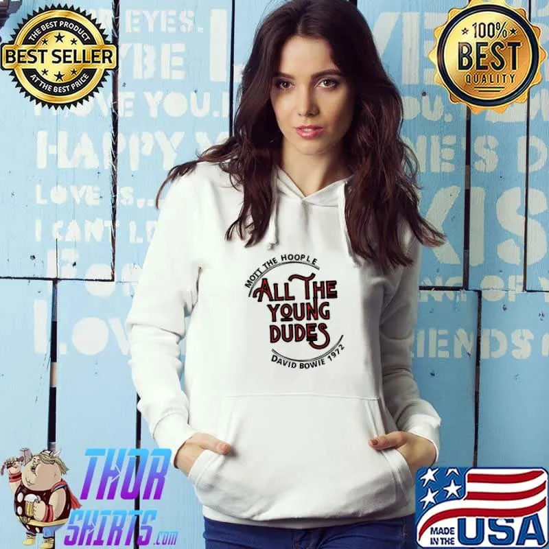 All the young dudes 1972 david bowie s Hoodie