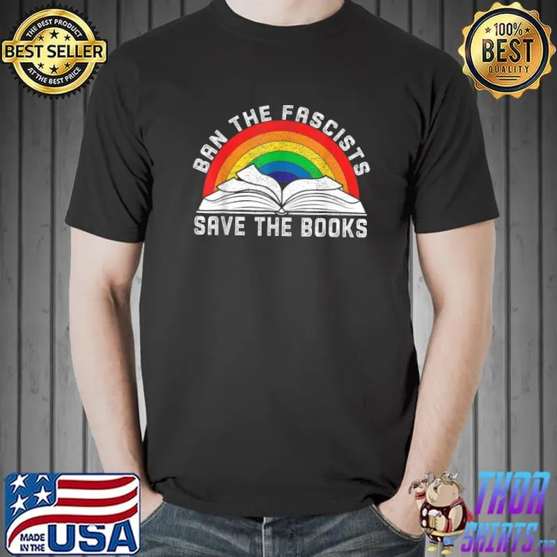 Ban The Fascists Save The Books Vintage Rainbow T-Shirt