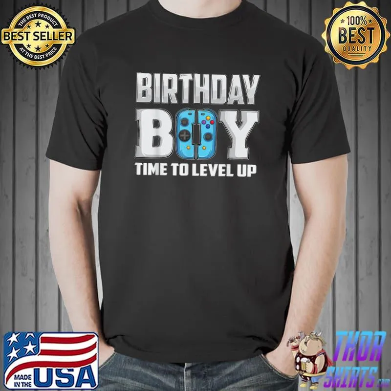 Birthday Boy Time to Level Up Video Game Birthday T-Shirt
