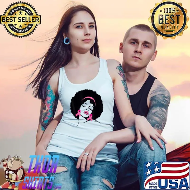 Breast Cancer Awareness Black Women African American Afro T-Shirt Tank Top