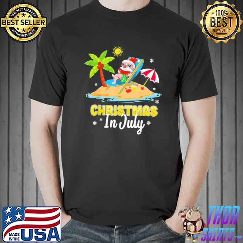 Christmas in july shirt