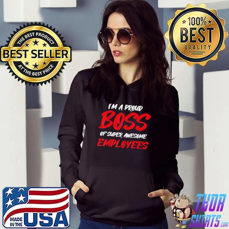 Cool boss day employee appreciation office s Hoodie
