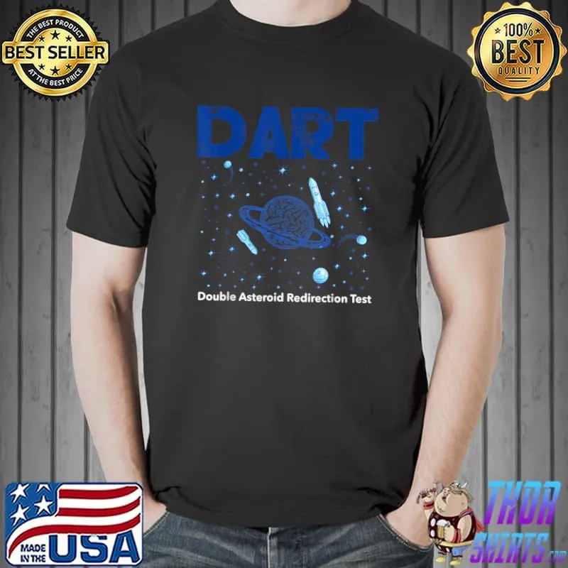 Dart Double Asteroid Redirection Test Mission Planetary Dimorphos Crash! T-Shirt