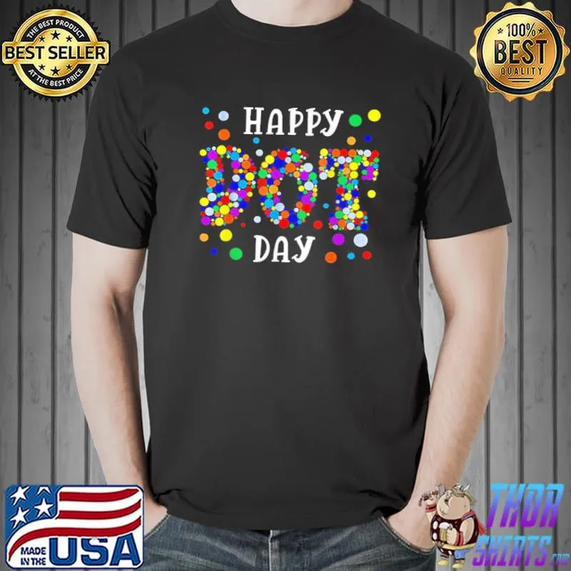 Dot day international dot day 2022 shirt