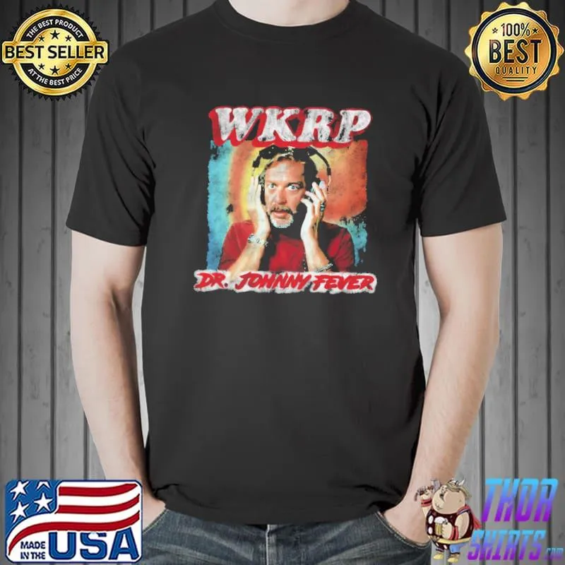 Dr jhonny fever wkrp in cincinnatI shirt