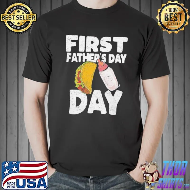 First fathers day dad tacos baby bottle gift for new papa shirt