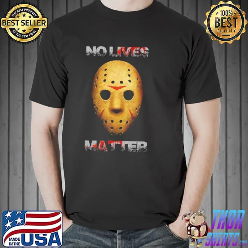 Halloween jason no lives matter mask trending shirt