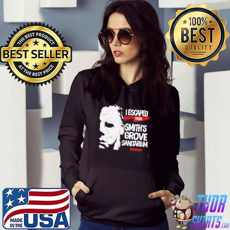 Halloween michael myers haddonfield I escaped from smiths grove sanitarium trending s Hoodie