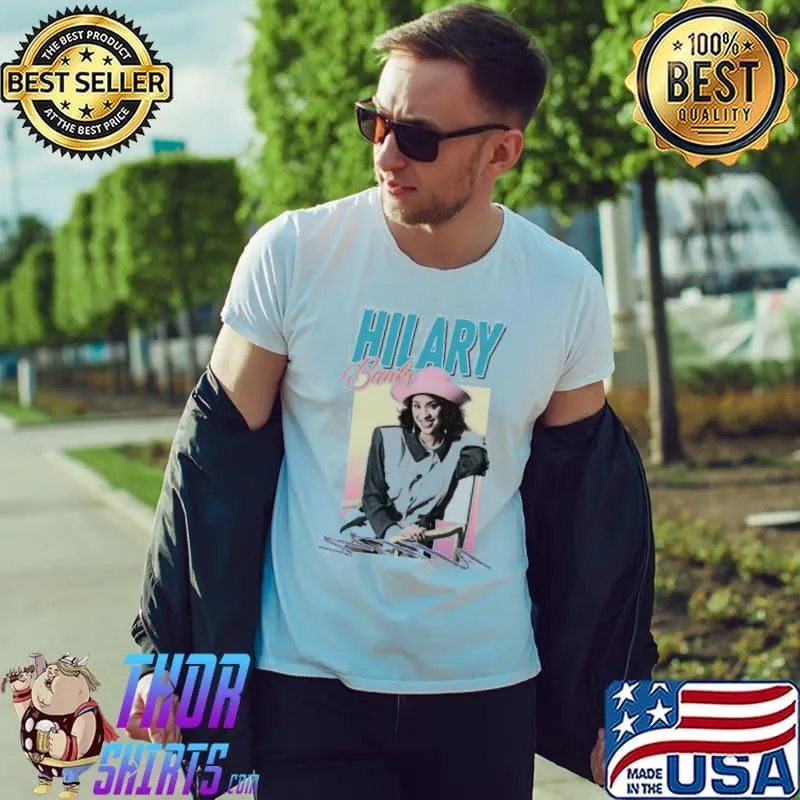 Hilary banks 90s style retro tribute design shirt