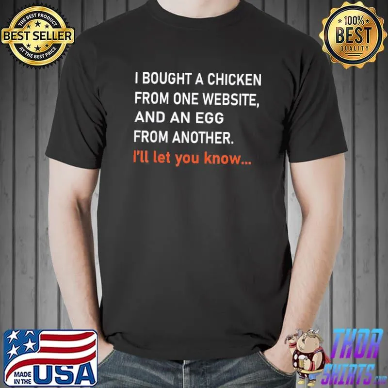 I bought a chicken from one website shirt