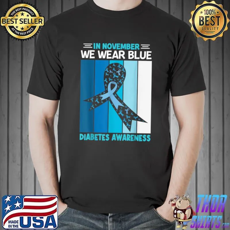 In November We Wear Blue Ribbon Vintage Diabetes Awareness T-Shirt