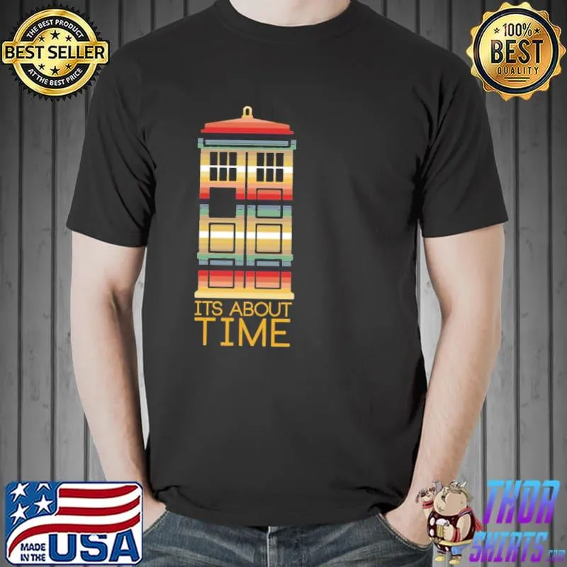 It's about time jodie whittaker doctor who shirt