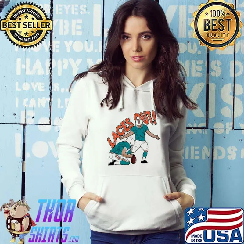 Laces out tyreek hill miamI s Hoodie