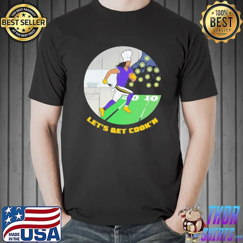 Let's get cooking dalvin cook shirt