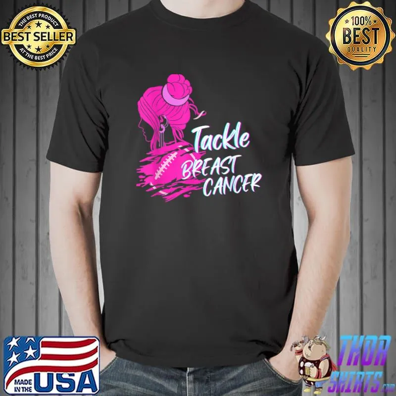 Messy Bun Tackle Football Pink Ribbon Breast Cancer Awarenes T-Shirt