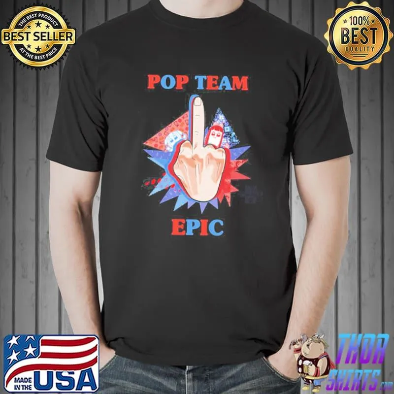 Middle finger pop team epic animation fanart shirt
