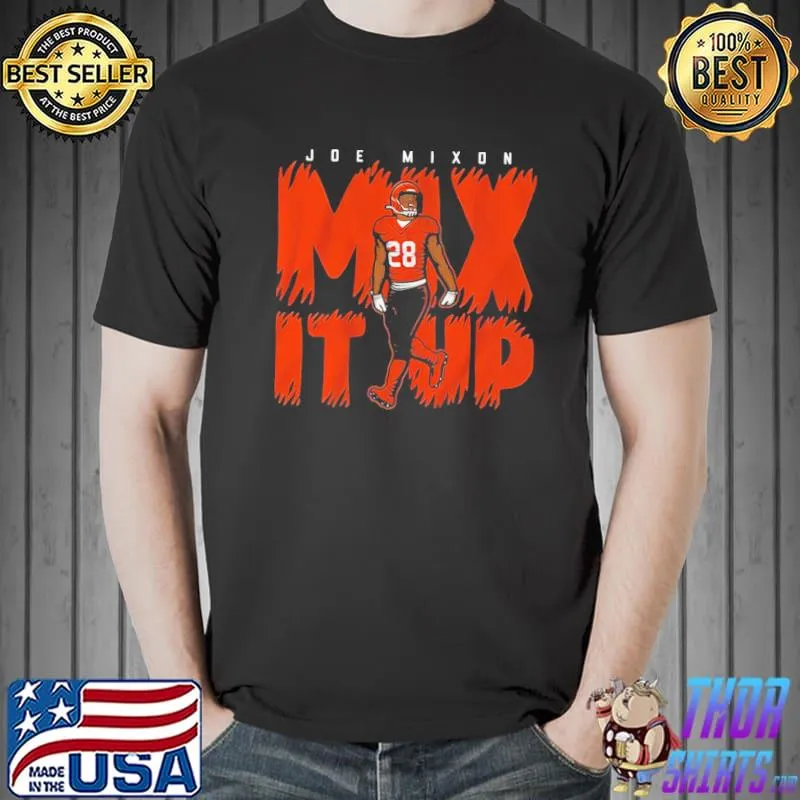 Mix it up Joe mixon shirt