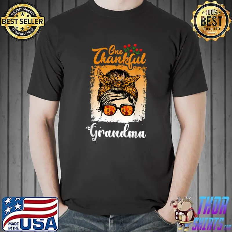 One Thankful Grandma Leopard Fall Messy bun Thanksgiving T-Shirt