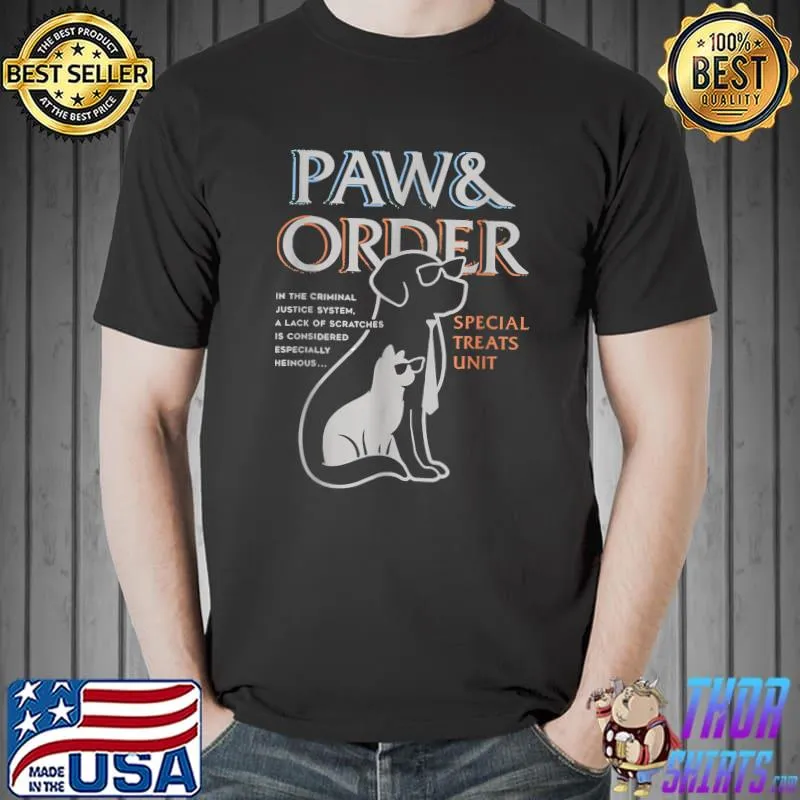 Paw And Order Special Feline Unit Pets Training Dog And Cat T-Shirt