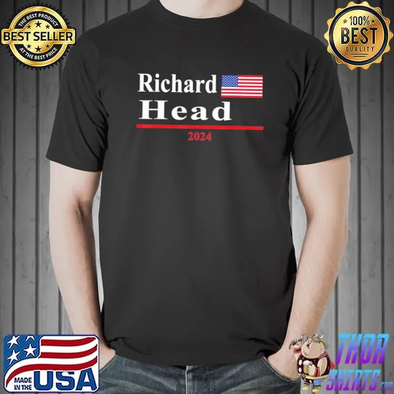 Richard head presidential election 2024 parody shirt