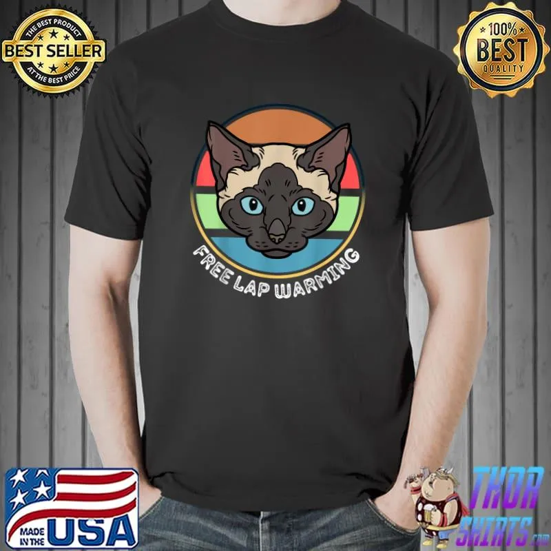 Siamese Quote Siamese Free Lap Warming Vintage T-Shirt