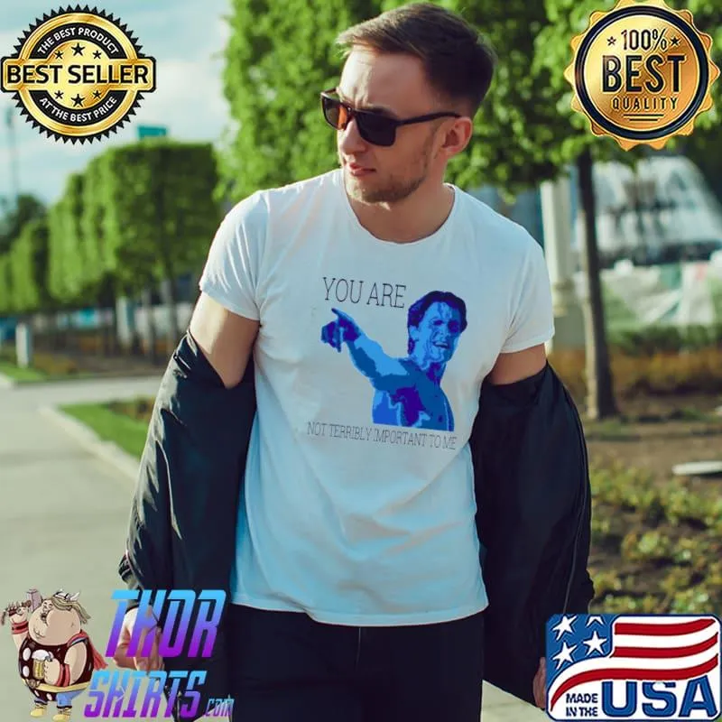 You are not terribly important to me patrick bateman halloween trending shirt