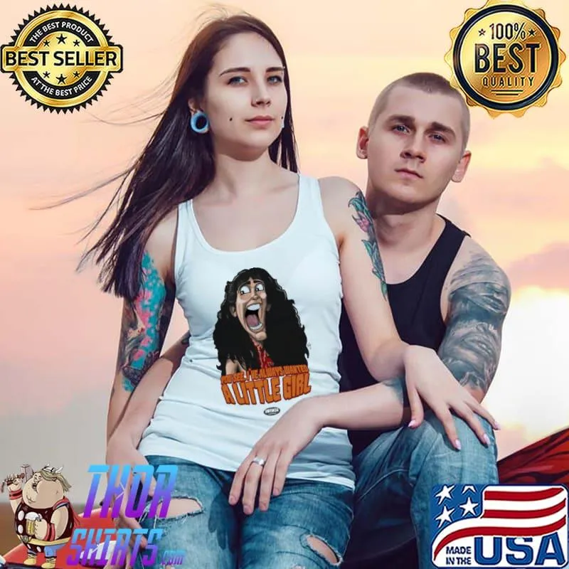 You see I've always wanted a little girl angela baker halloween trending s Tank Top