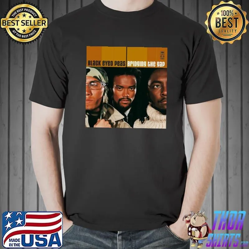 2000 the black eyed peas hip hop rap pop band bridging the gap trending shirt