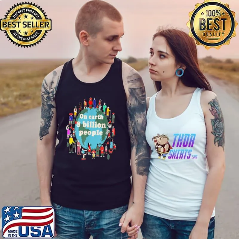 8 Billion People Planet Earth Population Verified Account T-Shirt Tank Top