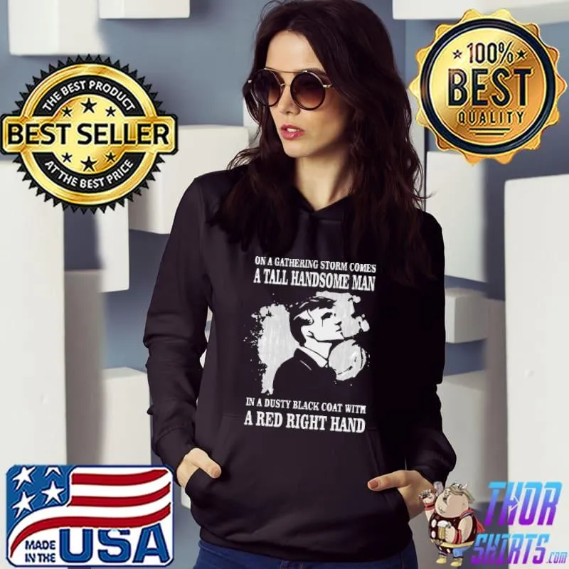 A tall handsome man peaky blinders quote classic s Hoodie