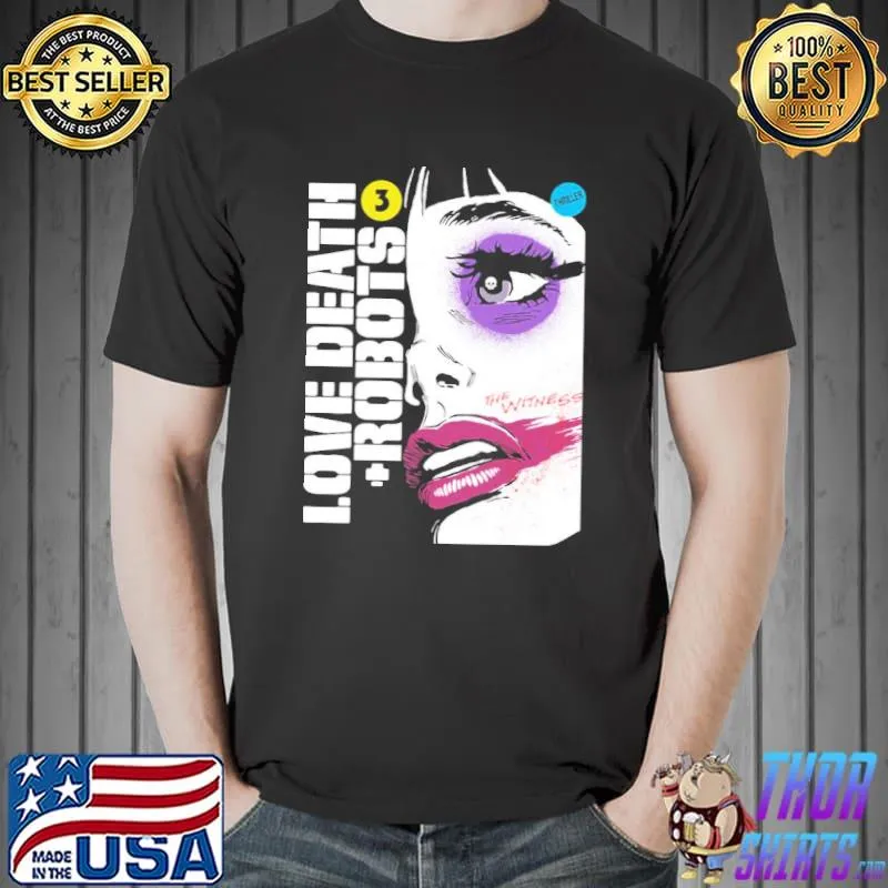 Animated design love death robots the witness classic shirt