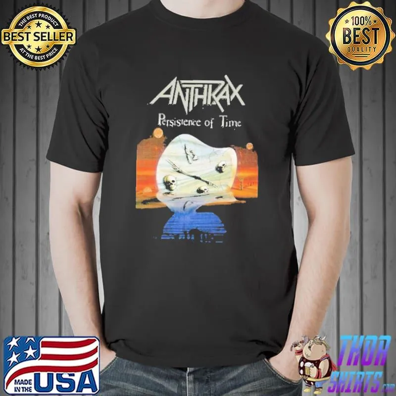 Anthrax persistence of time trending classic shirt