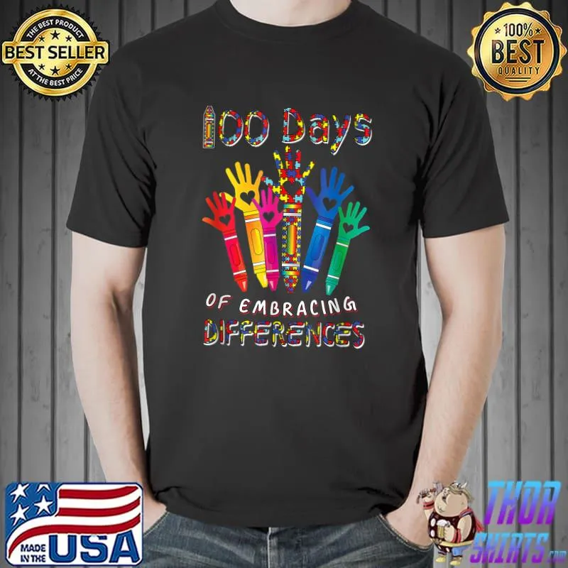 Autism Awareness Embrace Differences 100 Days Of School Colors Crayons T-Shirt
