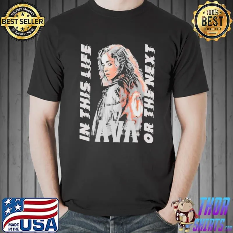 Ava warrior nun TV series best quotes in this life or the next sister beatrice classic shirt