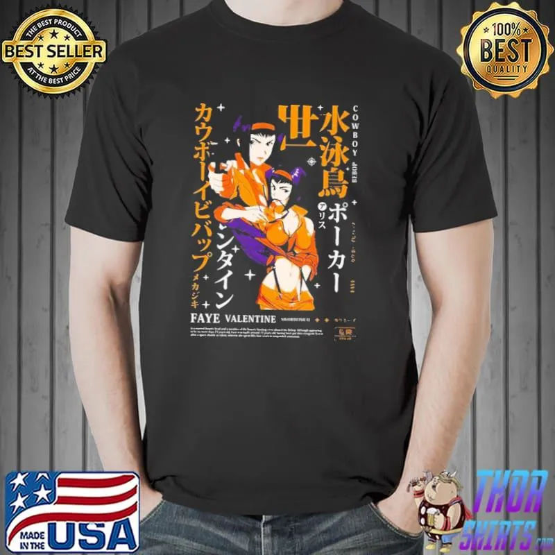 Bounty hunter faye Valentine cowboy bebop classic shirt