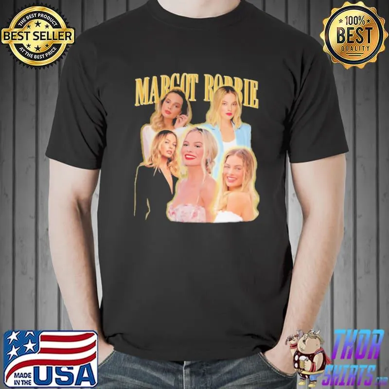 Cute moment collection margot robbie shirt