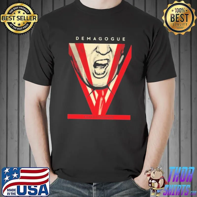 Demagogue franz ferdinand rock band retro art trending shirt