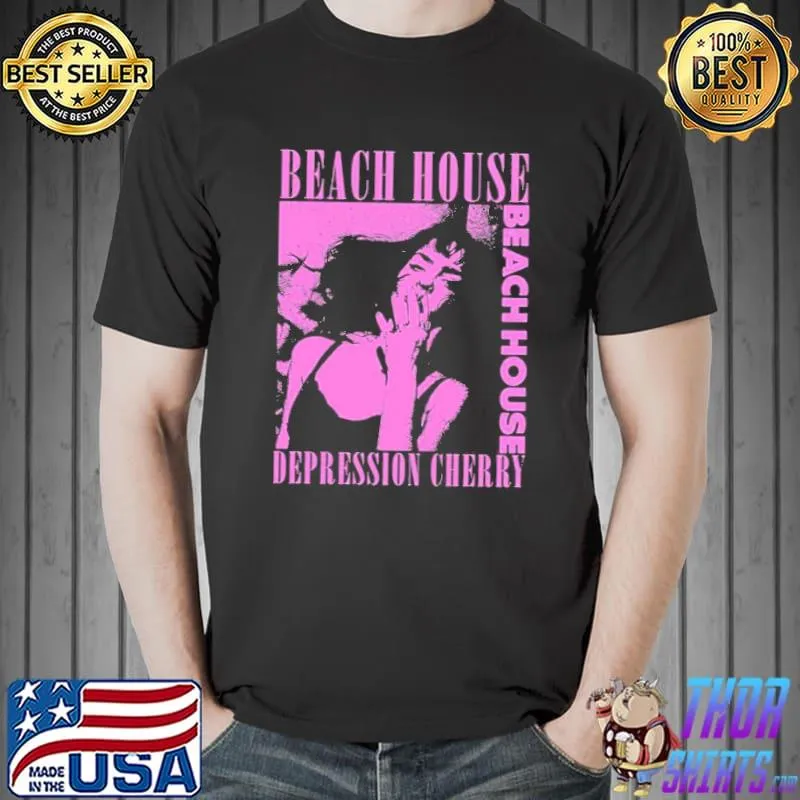 Depression cherry beach house trending classic shirt