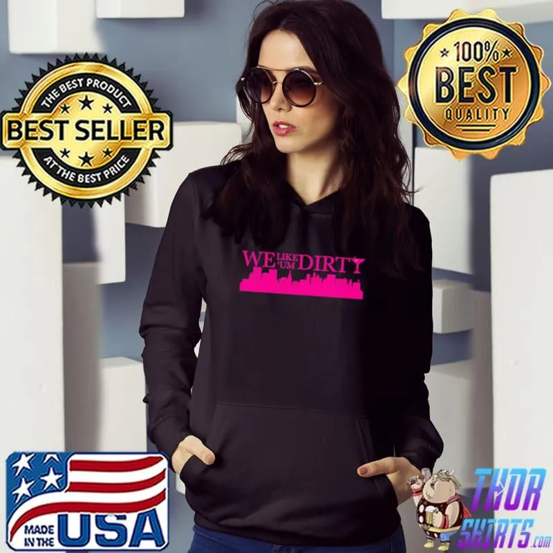 Dirty martinI we like ‘um dirty funny party design sex and the city classic s Hoodie