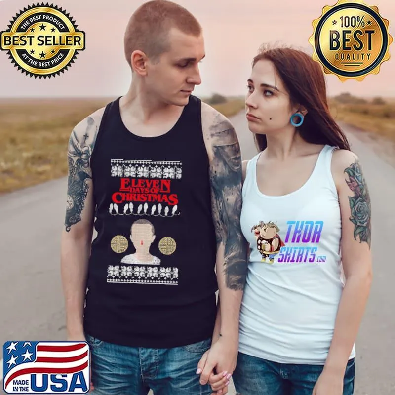 Eleven days of christmas stranger things ugly christmas classic s Tank Top