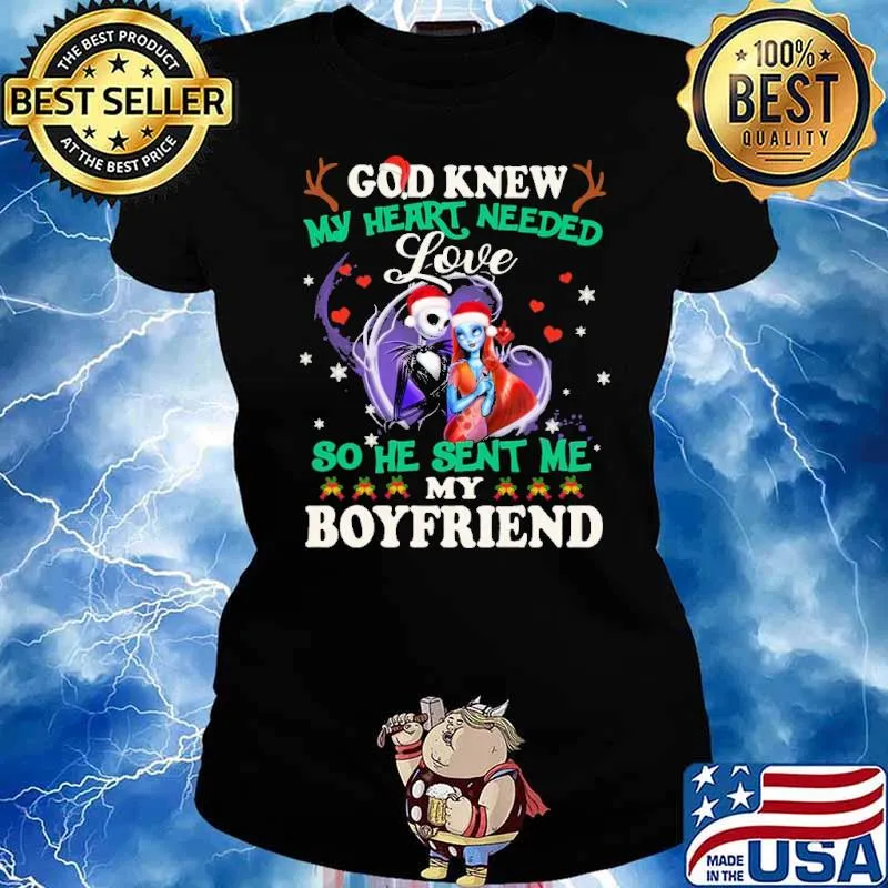 God Knew My Heart Needed So He Sent Me My Boyfriends Skeleton Shirt Ladies tee