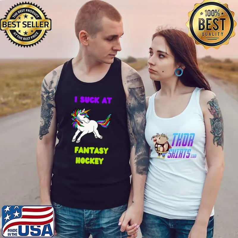 I Suck At Fantasy Hockey Unicorn T-Shirt Tank Top