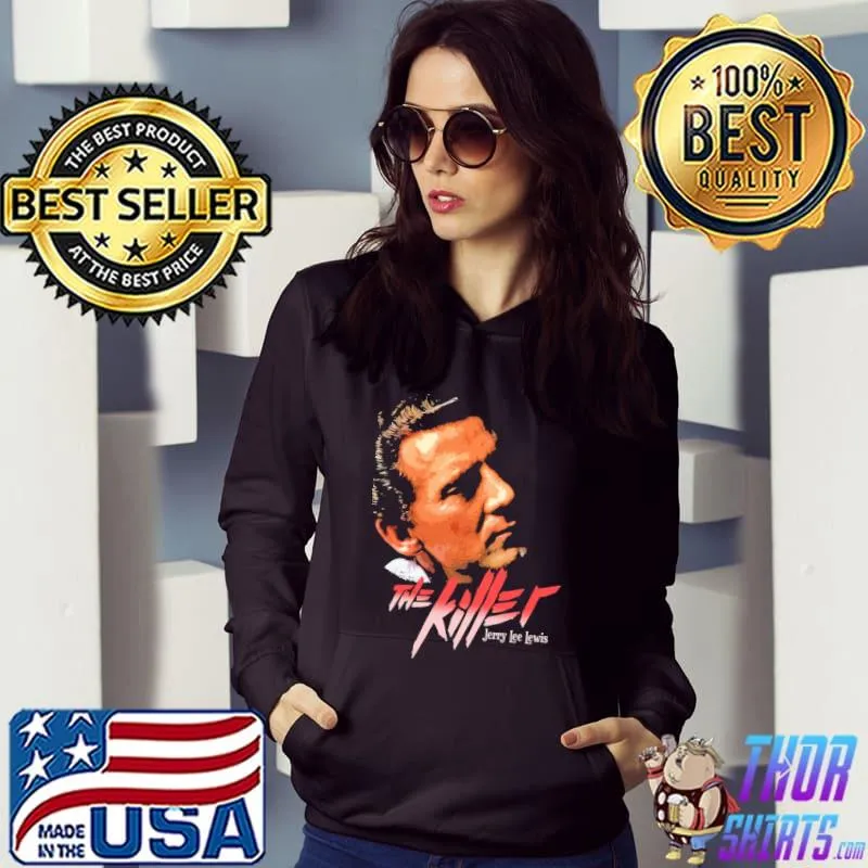 Jerry lee lewis the killer s Hoodie